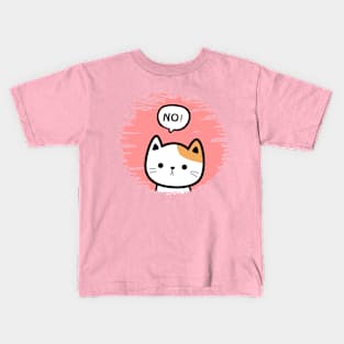 cat say no Kids T-Shirt